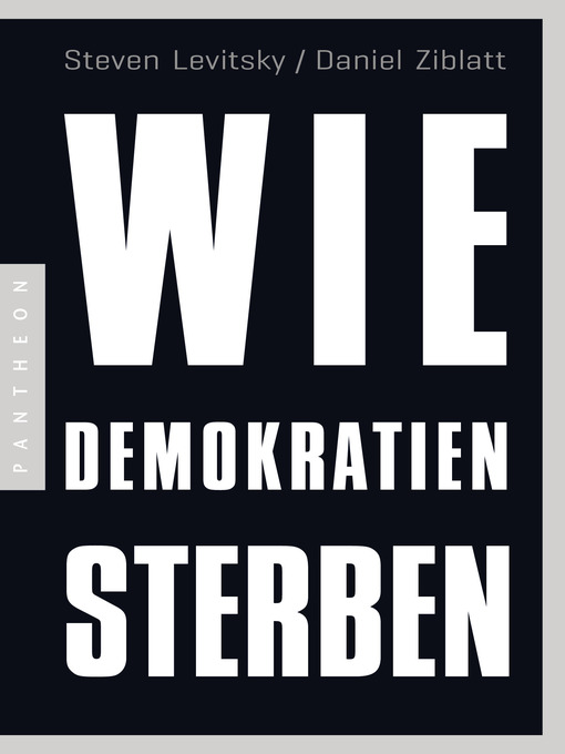 Title details for Wie Demokratien sterben by Steven Levitsky - Available